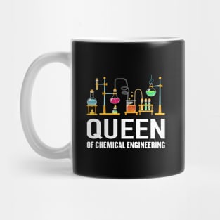 Chemical Engineering Queen - Chemical Engineer Outfit Mug